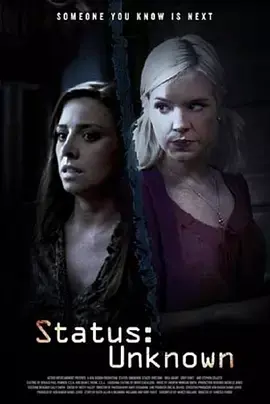 《状态：未知》全集高清完整版在线观看与剧情解析
